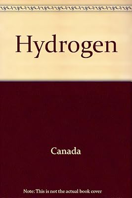 Hydrogen: National mission for Canada : the report of the Advisory Group on Hydrogen Opportunities, June 1987
