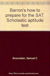 Barron's how to prepare for the SAT: Scholastic aptitude test
