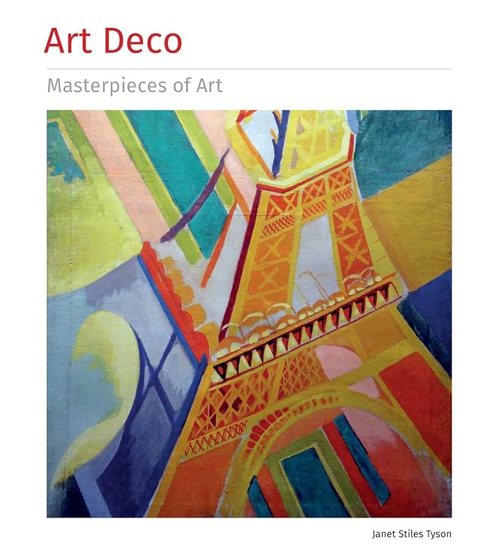 Art Deco Masterpieces of Art by Janet Tyson