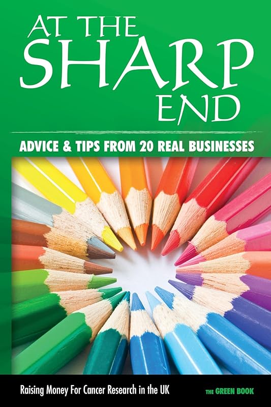 At The Sharp End (The Green Book): Advice and Tips For Small Businesses by Various Authors