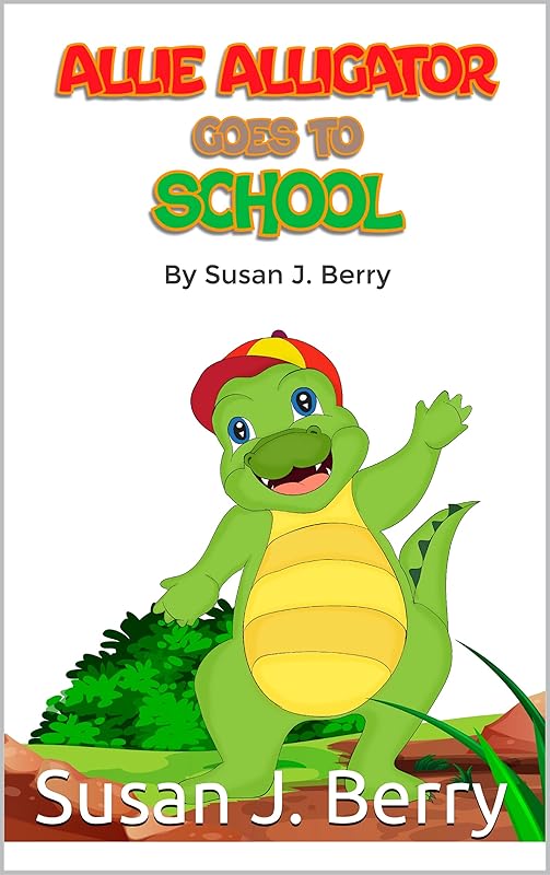 Allie the Alligator by Susan J. Berry