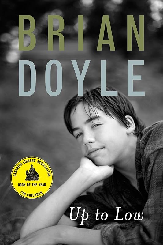Up to Low by Brian Doyle