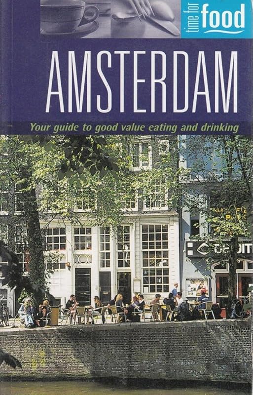 Time for Food: Amsterdam by Thomas Cook Publishing