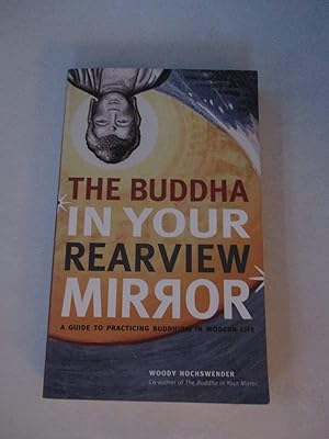 Buddha in Your Rearview Mirror