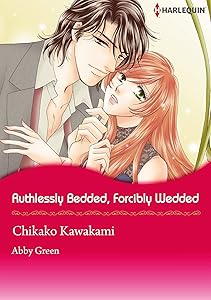 Ruthlessly Bedded, Forcibly Wedded: Harlequin comics