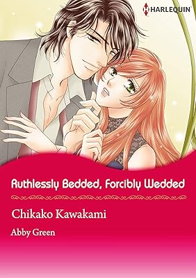 Ruthlessly Bedded, Forcibly Wedded: Harlequin comics