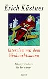 Interview mit dem Weihnachtsmann - Erich Kästner