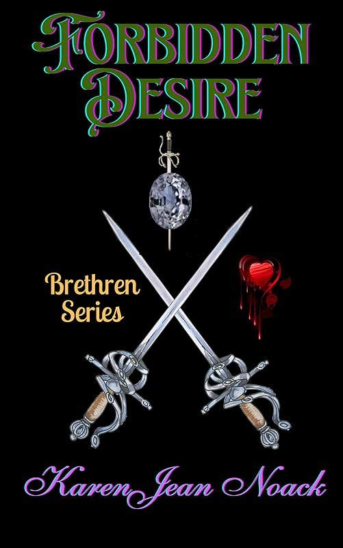 Forbidden Desire (Brethren Series Book 3) by KarenJean Noack