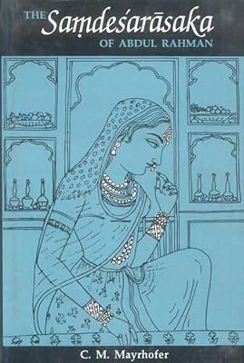 The Samdesarasaka of Abdul Rahman