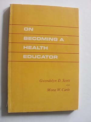 On Becoming a Health Educator