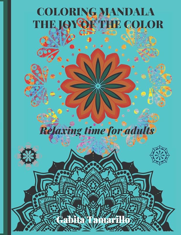 COLORING MANDALA THE JOY OF THE COLOR by GABITA TAMARILLO