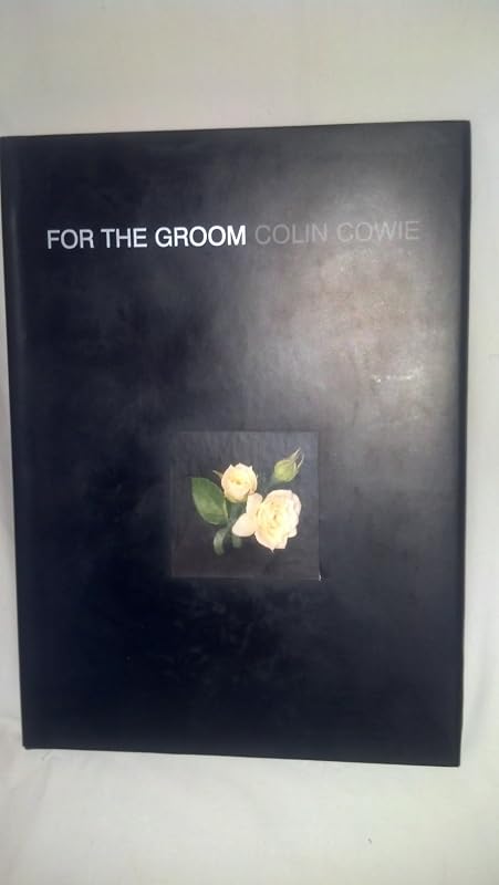 For the Groom by Colin Cowie