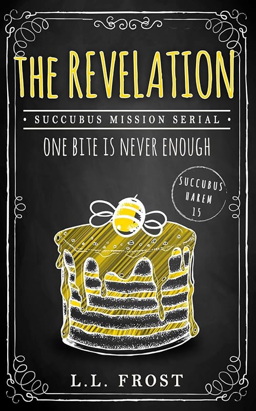 The Revelation: Succubus Mission (Succubus Harem) by L.L. Frost