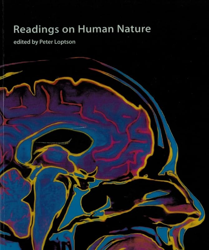 Readings on Human Nature by Peter Loptson