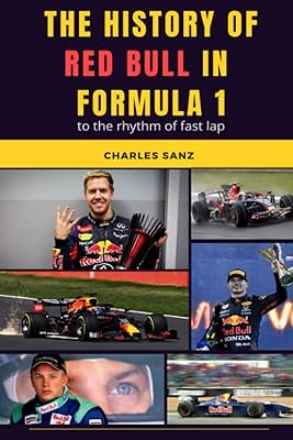 THE HISTORY OF RED BULL IN FORMULA 1 AT RHYTHM OF FAST LAP: Heinz-Harald Frentzen, Kimi Räikkönen, Adrian Newey, David Coulthard, Mark Webber, ... OF FORMULA 1 TEAMS AT RHYTHM OF FAST LAP)