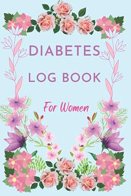 Diabetes Log Book for Women: Weekly Diabetes Record