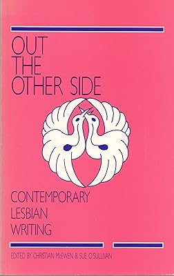 Out the Other Side: Contemporary Lesbian Writing