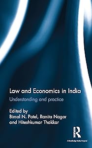 Law and Economics in India: Understanding and practice by Bimal N. Patel