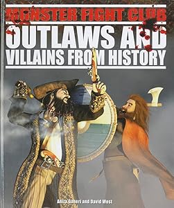 Outlaws and Villains from History (Monster Fight Club)