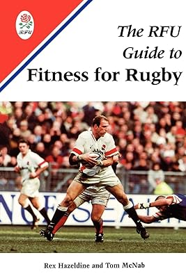 The RFU Guide to Fitness for Rugby