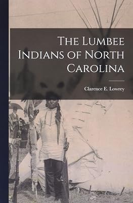 The Lumbee Indians of North Carolina
