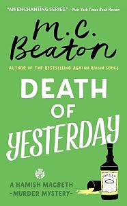 Death of Yesterday (Hamish Macbeth Mysteries Book 28) by M. C. Beaton