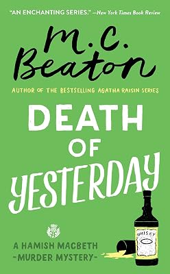 Death of Yesterday (Hamish Macbeth Mysteries Book 28)