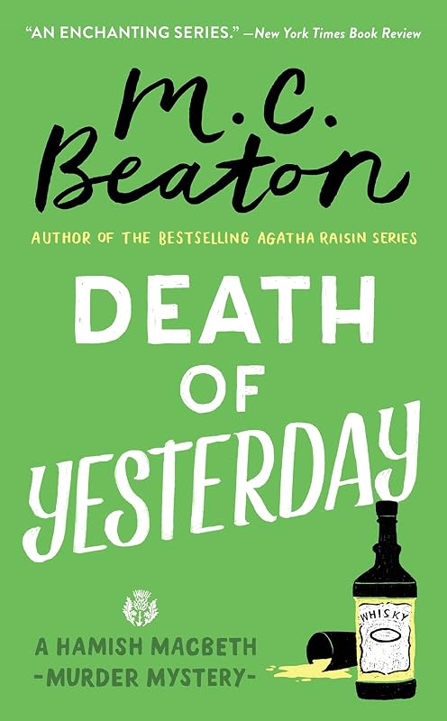 Death of Yesterday (Hamish Macbeth Mysteries Book 28) by M. C. Beaton