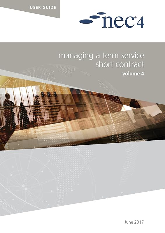 NEC4: Managing a Term Service Short Contract by NEC NEC