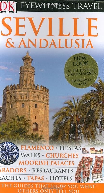 Seville & Andalusia (Eyewitness Travel Guides) by DK Publishing