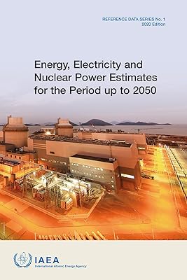 Energy, Electricity and Nuclear Power Estimates for the Period up to 2050: Reference Data Series No. 1