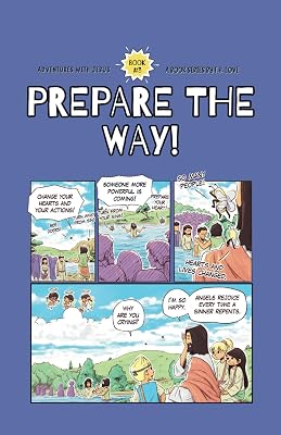 Prepare the Way!: Adventures with J.C. #3 (Adventures with Jesus)