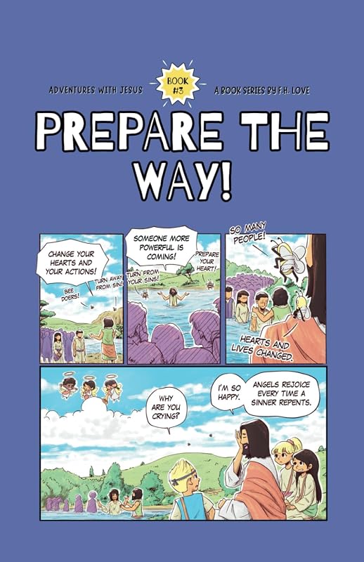 Prepare the Way!: Adventures with J.C. #3 (Adventures with Jesus) by F. H. Love