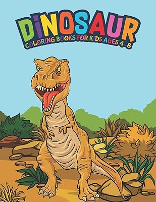 Dinosaur Coloring Books For Kids Ages 4-8: Fantastic Dinosaur Coloring Kids Book with 50 Diplodocus, Tyrannosaurus, Apatosaurus, Mosasaur, ... Boys, Girls Cartoon Dinosaur Colouring Book