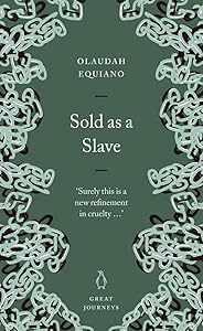 Sold as a Slave (Penguin Great Journeys) by Olaudah Equiano