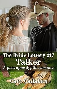 THE BRIDE LOTTERY, BOOK 17: TALKER