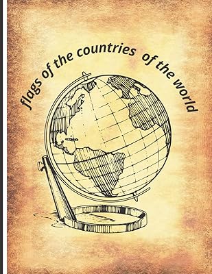 Coloring book with flags of the countries of the world. Only the flags and the name of the country. it's not a geography lesson it's a coloring book: ... world. Fun for everyone, children and adults