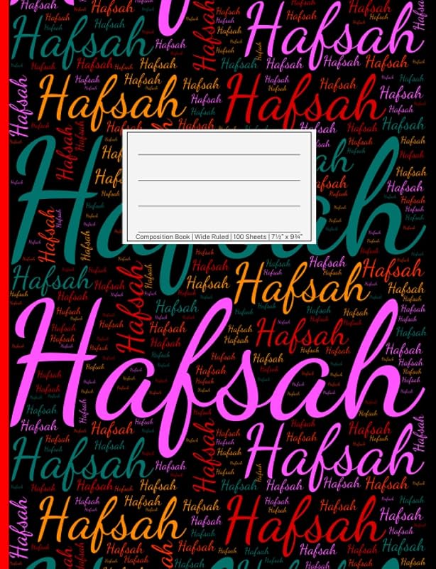 Hafsah: Wide Ruled Composition Book, 200 pages, size 7.44" x 9.69", white paper with light grey lines, Personalized soft black cover filled with ... sizes, colors, directions and a red spline. by NWF Publishing
