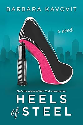 Heels of Steel: A Novel