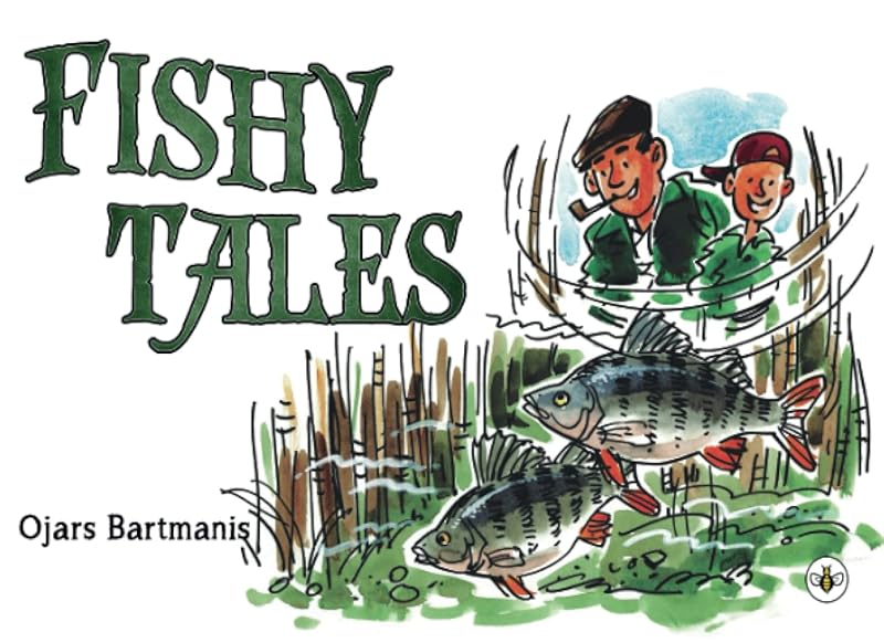 Fishy Tales by Ojars Bartmanis