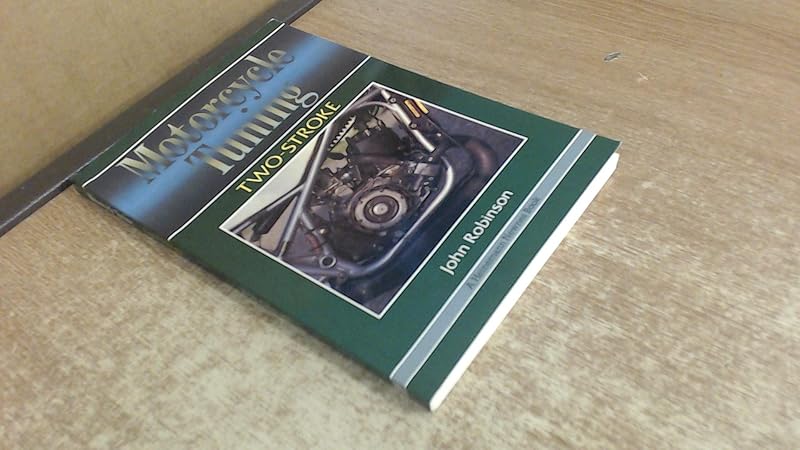 Motorcycle Tuning by John Robinson