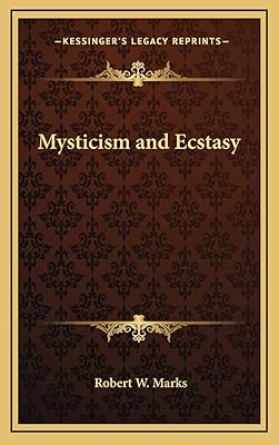 Mysticism and Ecstasy
