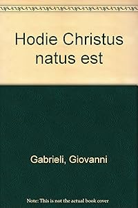 Today Christ is born: Weihnachtsmotette. mixed choir (SSAAT/ATBBB) and basso continuo; instruments ad libitum. Jeu de parties. by Gottfried Wolters