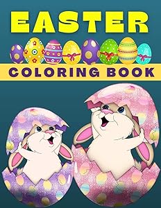 Easter Coloring Book For Kids Ages 4-8: Funny Happy Easter Coloring Book for Kids Unique Coloring Pages with Cute Little Rabbits, Chickens, Lambs, ... Gift for Kids) (Coloring Books for Kids)