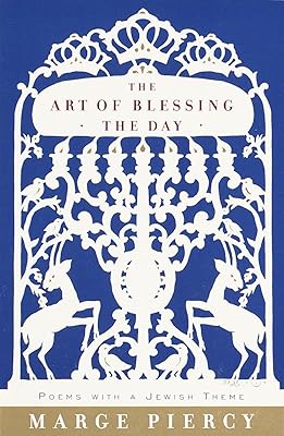 The Art of Blessing the Day: Poems with a Jewish Theme