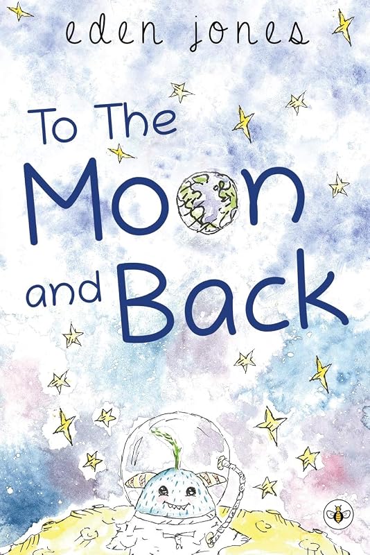 To The Moon And Back by Eden Jones