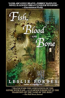 Fish, Blood and Bone: A Novel