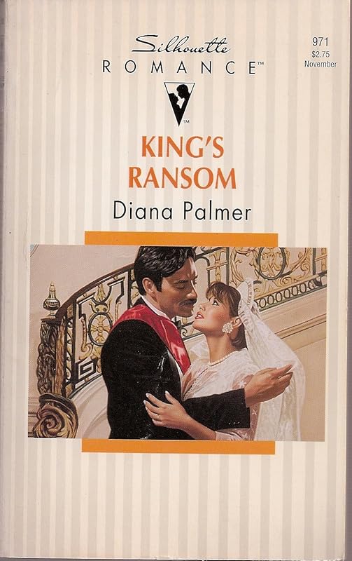 King'S Ransom (Silhouette Romance) by Diana Palmer