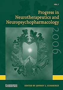 Progress in Neurotherapeutics and Neuropsychopharmacology: Volume 1, 2006