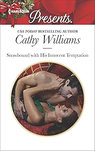 Snowbound with His Innocent Temptation (Harlequin Presents Book 3478)